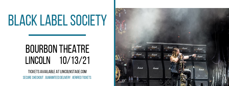 Black Label Society at Bourbon Theatre tickets Black Label Society at Bourbon Theatre
