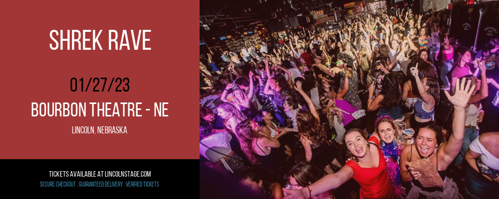 Shrek Rave at Bourbon Theatre tickets Shrek Rave at Bourbon Theatre