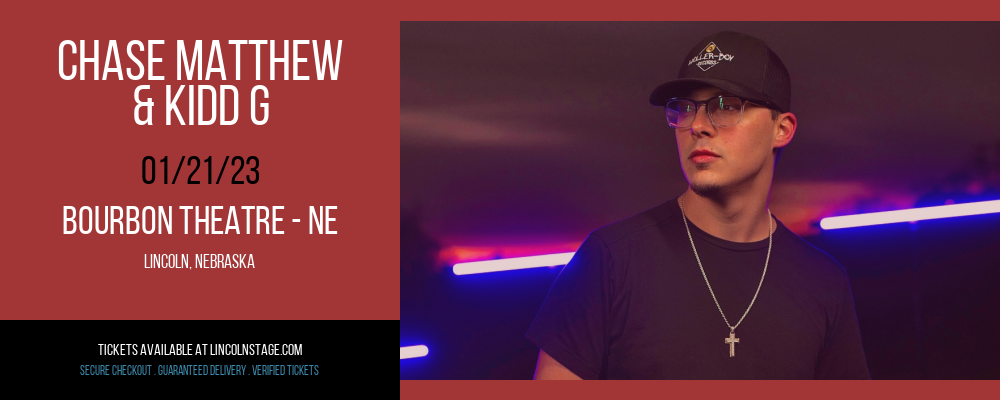 Chase Matthew & Kidd G at Bourbon Theatre tickets Chase Matthew & Kidd G at Bourbon Theatre
