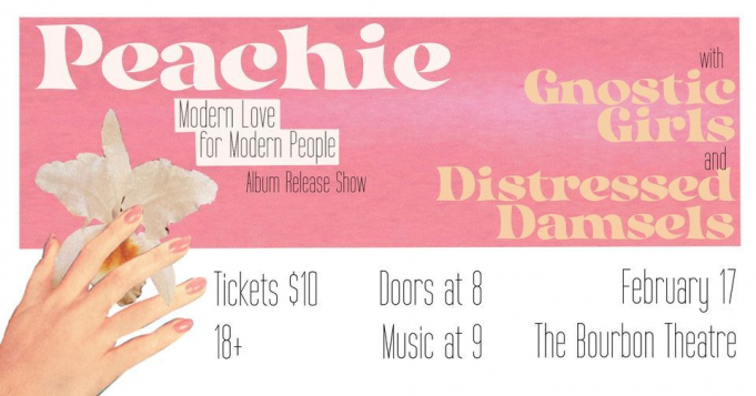 Peachie, Distressed Damsels & Gnostic Girls at Bourbon Theatre