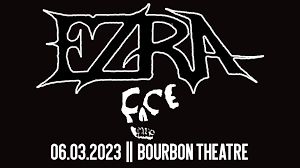 Ezra at Bourbon Theatre