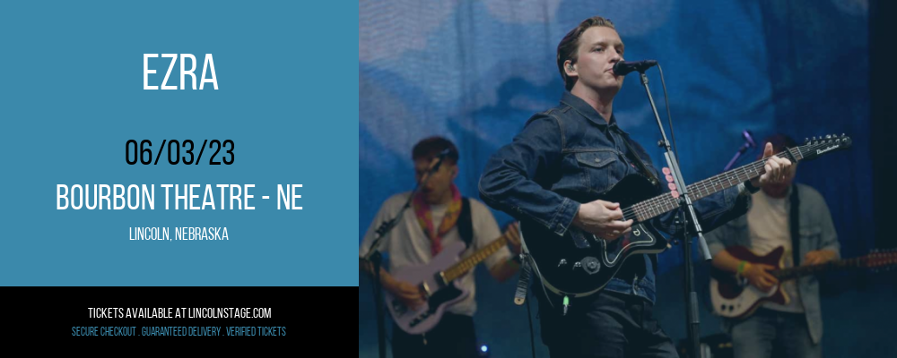 Ezra at Bourbon Theatre tickets Ezra at Bourbon Theatre