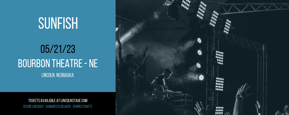 Sunfish at Bourbon Theatre tickets Sunfish at Bourbon Theatre