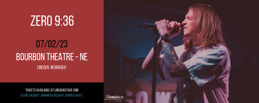 Zero 9:36 at Bourbon Theatre tickets Zero 9:36 at Bourbon Theatre