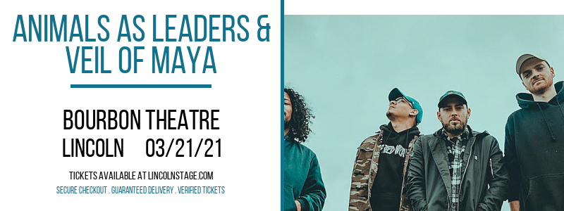 Animals As Leaders & Veil Of Maya [CANCELLED] at Bourbon Theatre