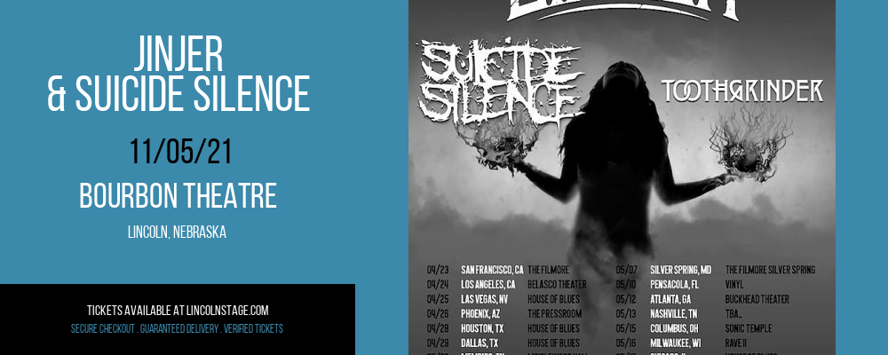 Jinjer, Suicide Silence & Toothgrinder at Bourbon Theatre tickets Jinjer, Suicide Silence & Toothgrinder at Bourbon Theatre