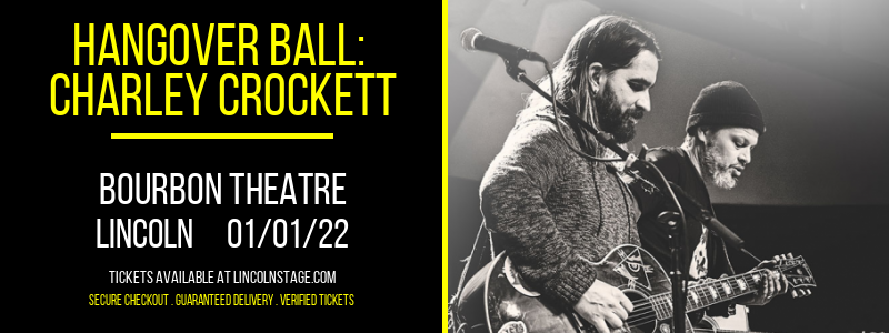 Hangover Ball: Charley Crockett [CANCELLED] at Bourbon Theatre