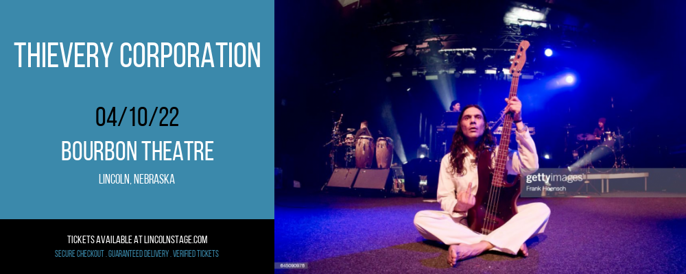 Thievery Corporation at Bourbon Theatre tickets Thievery Corporation at Bourbon Theatre
