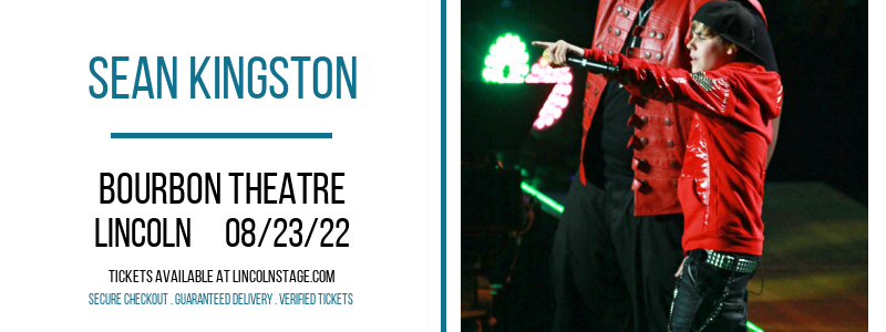 Sean Kingston at Bourbon Theatre tickets Sean Kingston at Bourbon Theatre