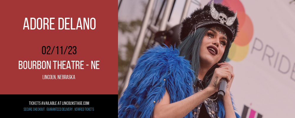 Adore Delano at Bourbon Theatre tickets Adore Delano at Bourbon Theatre