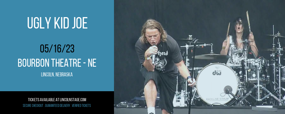 Ugly Kid Joe at Bourbon Theatre tickets Ugly Kid Joe at Bourbon Theatre