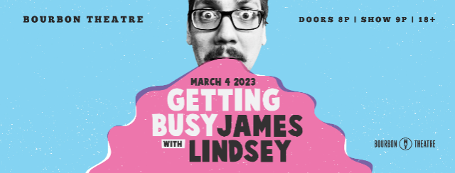 James Lindsey at Bourbon Theatre