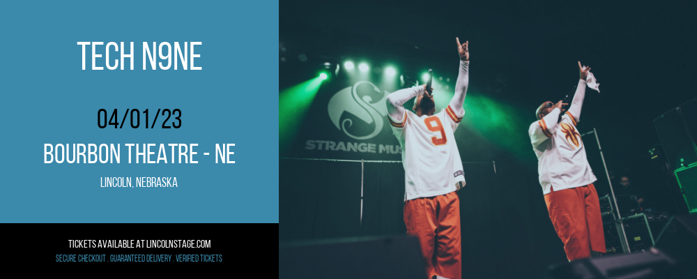 Tech N9ne at Bourbon Theatre tickets Tech N9ne at Bourbon Theatre
