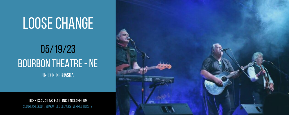 Loose Change at Bourbon Theatre tickets Loose Change at Bourbon Theatre