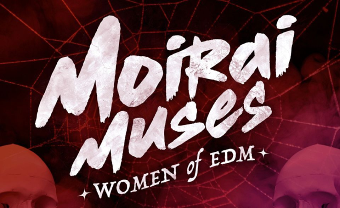Moirai Muses - Women of EDM