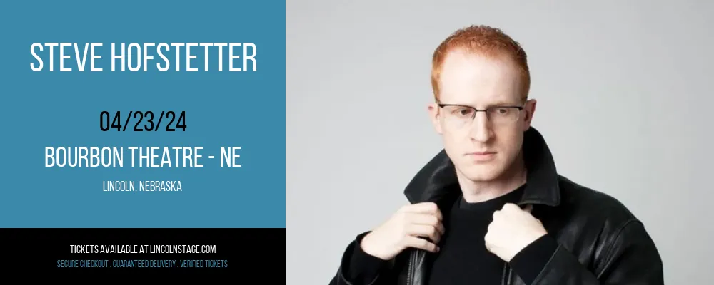 Steve Hofstetter at Bourbon Theatre - NE