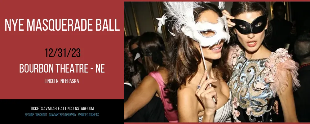 NYE Masquerade Ball at Bourbon Theatre - NE