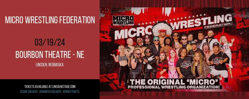 Micro Wrestling Federation at Bourbon Theatre - NE