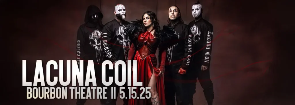 Lacuna Coil at Bourbon Theatre - NE