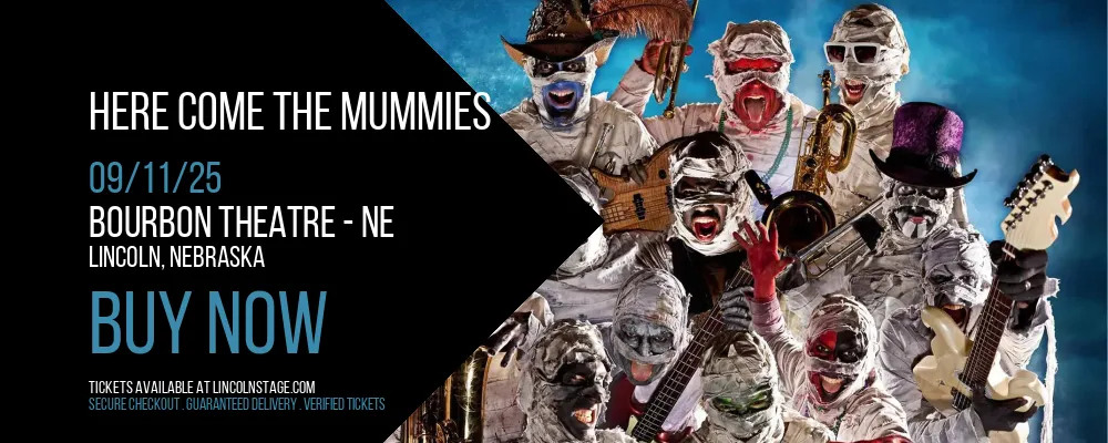 Here Come The Mummies at Bourbon Theatre - NE