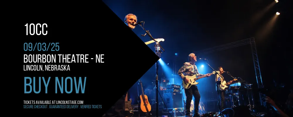 10cc at Bourbon Theatre - NE