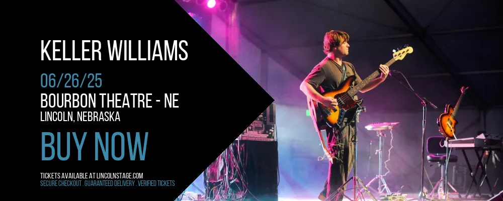 Keller Williams at Bourbon Theatre - NE