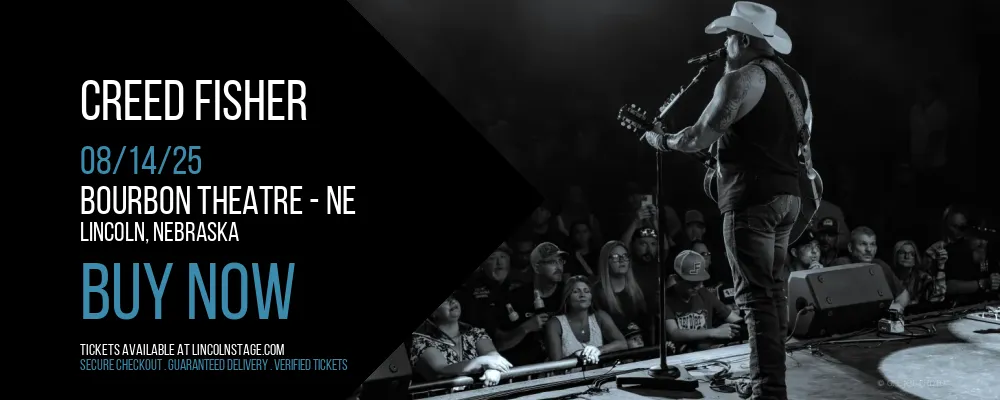 Creed Fisher at Bourbon Theatre - NE