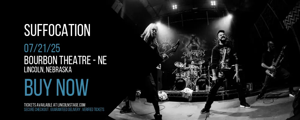 Suffocation at Bourbon Theatre - NE