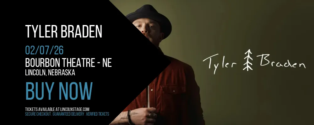 Tyler Braden at Bourbon Theatre - NE