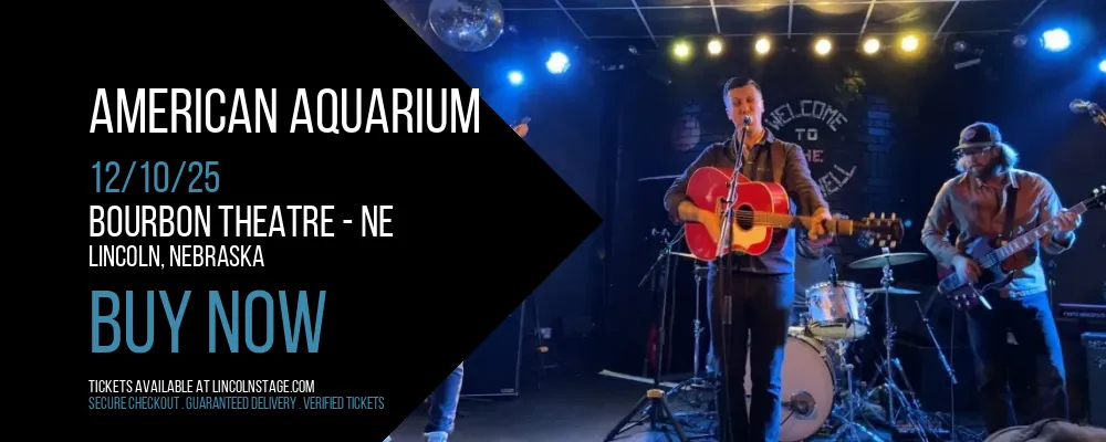 American Aquarium at Bourbon Theatre - NE
