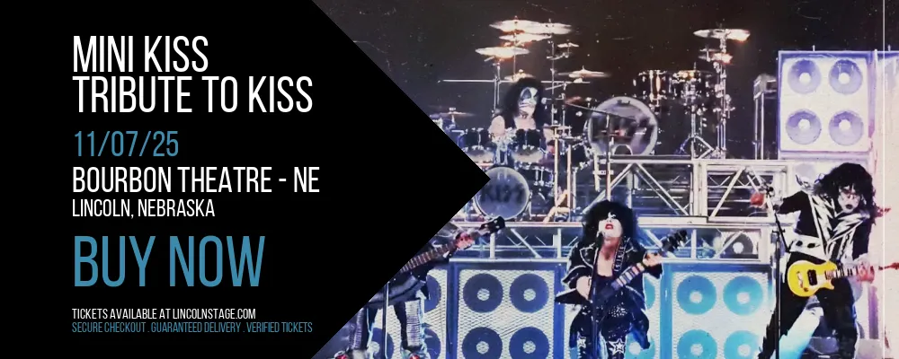 Mini Kiss at Bourbon Theatre - NE