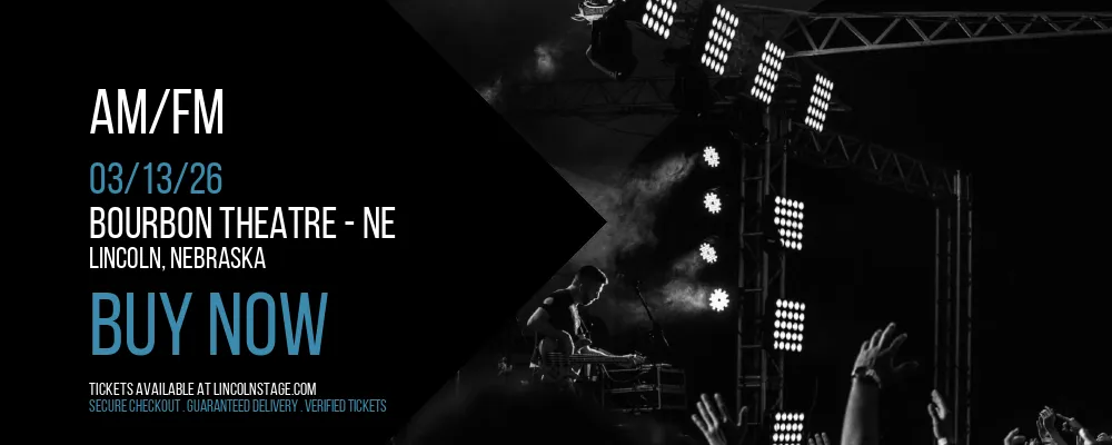 AM/FM at Bourbon Theatre - NE