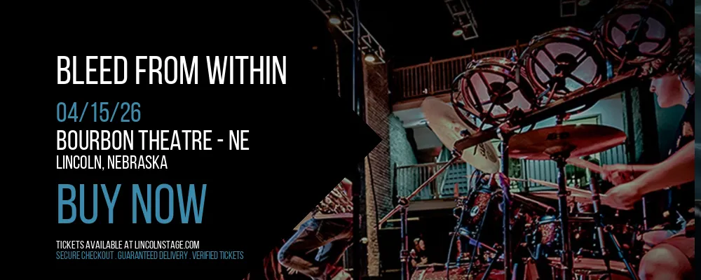 Bleed From Within at Bourbon Theatre - NE