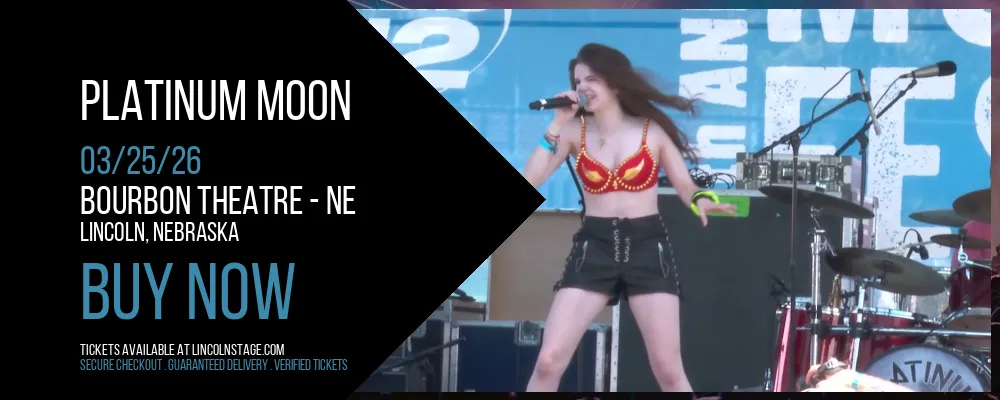 Platinum Moon at Bourbon Theatre - NE