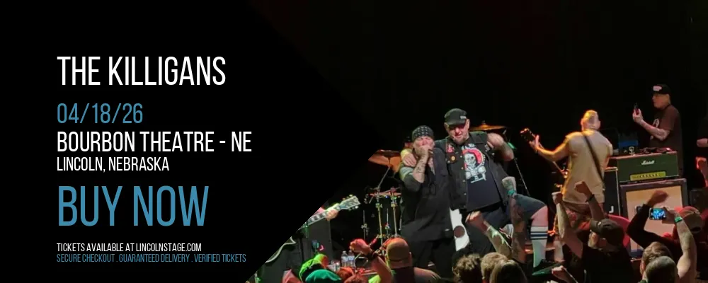 The Killigans at Bourbon Theatre - NE