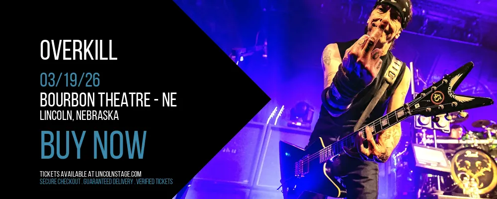 Overkill at Bourbon Theatre - NE