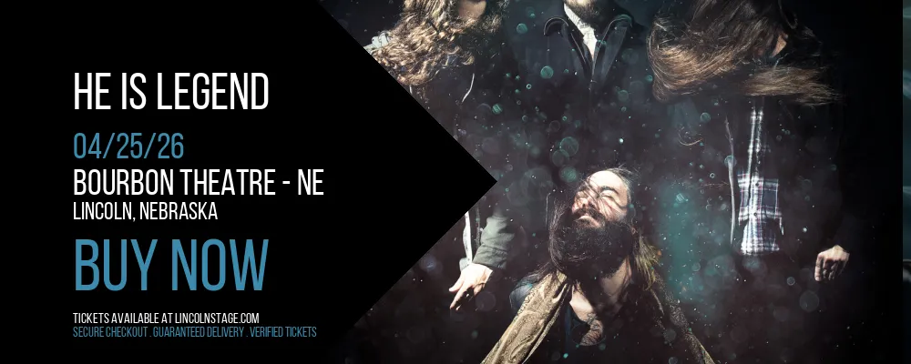 He is Legend at Bourbon Theatre - NE