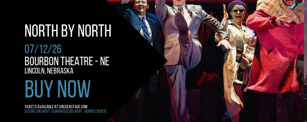 North by North at Bourbon Theatre - NE