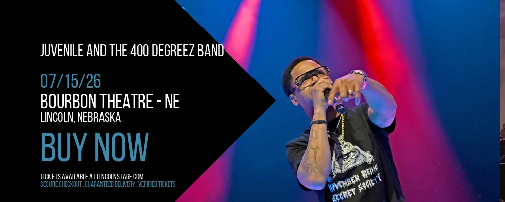 Juvenile and The 400 Degreez Band at Bourbon Theatre - NE