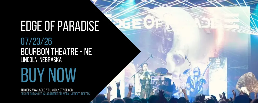 Edge of Paradise at Bourbon Theatre - NE