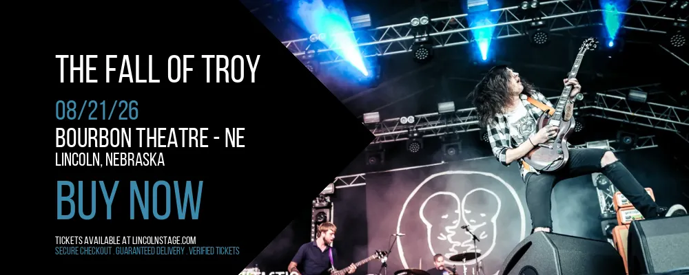 The Fall of Troy at Bourbon Theatre - NE