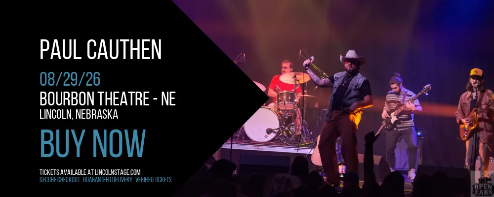 Paul Cauthen at Bourbon Theatre - NE