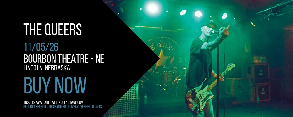 The Queers at Bourbon Theatre - NE